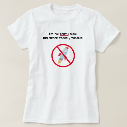 アイムアースサインノー宇宙 Tシャツ (デザイン正面)