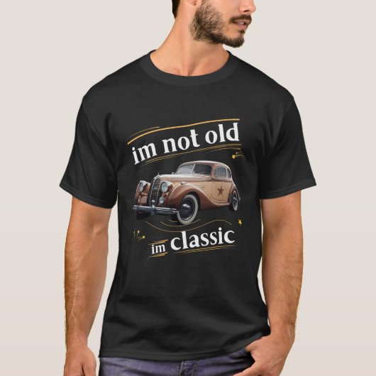 アイムノオールドクラシックアイム車スタイルTシャツ Tシャツ (正面)