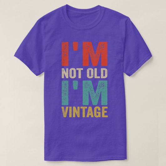 アイムノオールドIMヴィンテージおもしろい引用文 Tシャツ (デザイン正面)