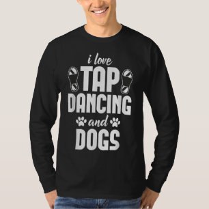 アイラブタップ踊り&ドッグズラバー Tシャツ