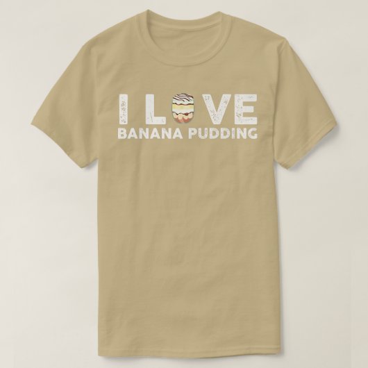 アイラブバナナプリン衣装デザート料理 Tシャツ (デザイン正面)