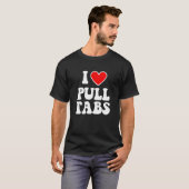 アイラブプルタブバーゲームズタバーン賭博プルティ Tシャツ (正面フル)