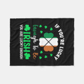 アイリもしッシュならアイルランド人ほど幸運だ フリースブランケット (正面(横))