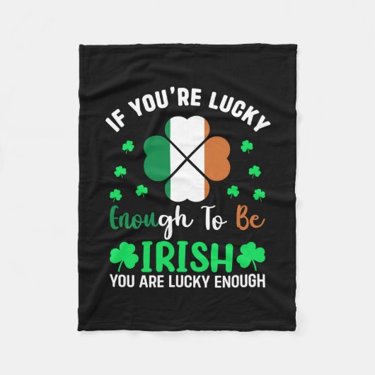 アイリもしッシュならアイルランド人ほど幸運だ フリースブランケット (正面)