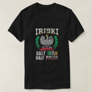 アイリスキハーフアイリッシュハーフポーランドシャムロック Tシャツ