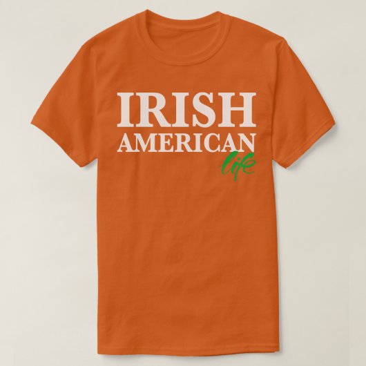 アイリッシュアメリカンライフ1 Tシャツ (デザイン正面)
