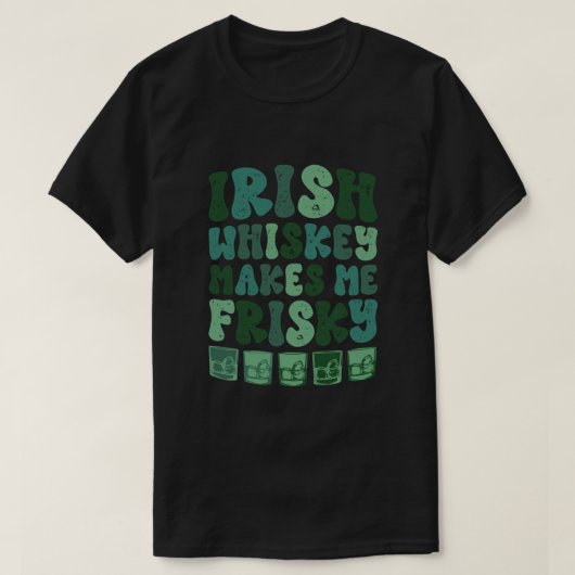アイリッシュウイスキーでフリスキーなおもしろいSt patricks・ダ Tシャツ (デザイン正面)
