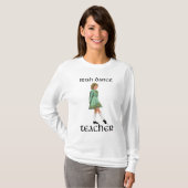 アイリッシュステップダンス教師 Tシャツ (正面フル)