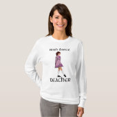 アイリッシュステップダンス教師 Tシャツ (正面フル)