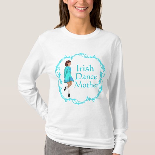 アイリッシュステップダンス 母 Tシャツ (正面)