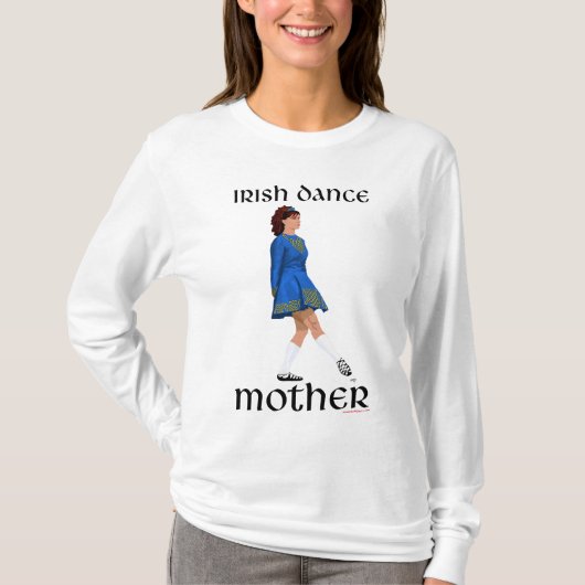 アイリッシュステップダンス 母 Tシャツ (正面)