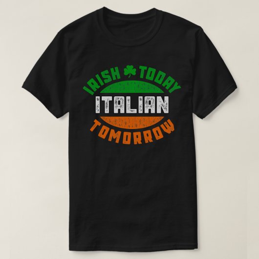 アイリッシュトゥデイイタリアングリーンSaint patricks dayセントパ Tシャツ (デザイン正面)