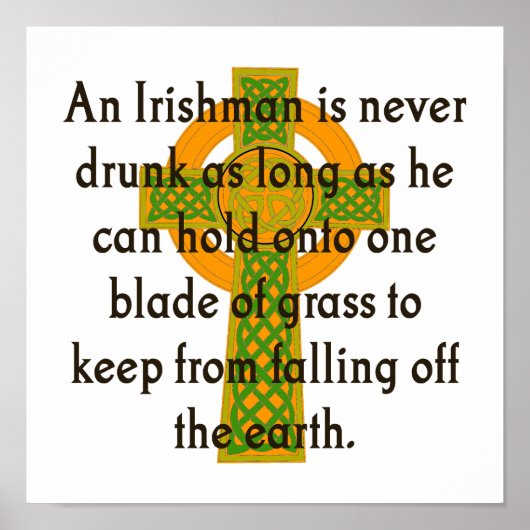 アイリッシュマンは決して飲いない – アイルランド引用文 ポスター (正面)