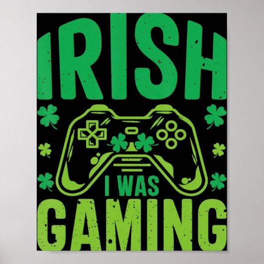 アイリッシュ私はゲームおもしろいSt patricks dayビデオゲーム ポスター (正面)