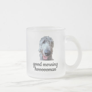 アイリッシュ・ウルフハウンド・マグカップ – Good Morning Hoooooman フロストグラスマグカップ