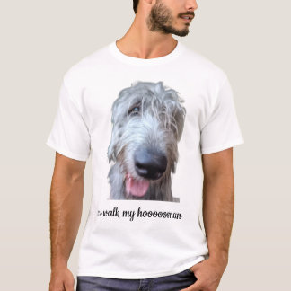 アイリッシュ・ウルフハウンドTシャツ "俺が人間を散歩させる" Tシャツ
