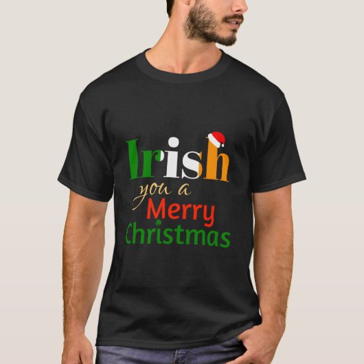 アイリッシュ・ユー・ア・メリー Tシャツ (正面)