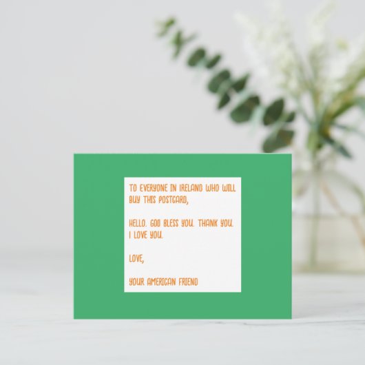 アイルランドに神の祝福を。愛を込めて、あなたのアメリカ人の友達より。 ポストカード (スタンド正面)