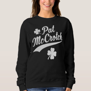 アイルランドのパットマクロッチラックおもしろいSt patricks スウェットシャツ