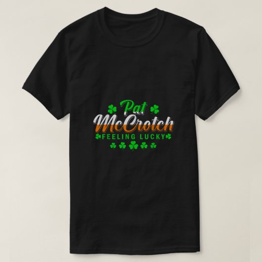 アイルランドのパットマクロッチラックおもしろいSt patricksD Tシャツ (デザイン正面)