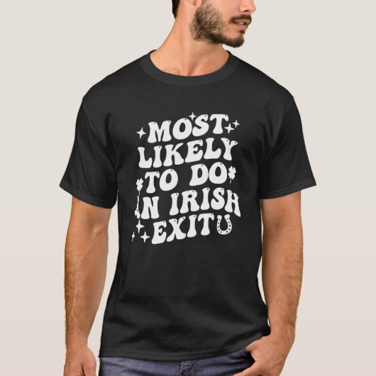 アイルランドの出口セントパトリックことわざ Tシャツ (正面)