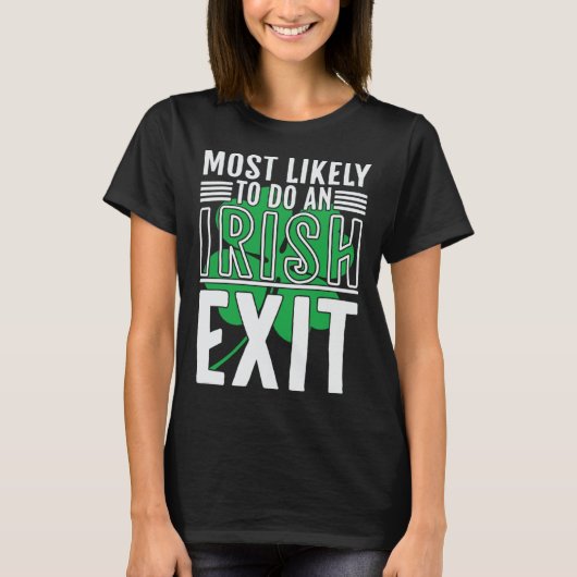 アイルランドの出口St Patrick 1をする可能性が最も高い Tシャツ (正面)