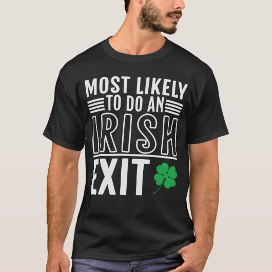 アイルランドの出口St Patrick 2をする可能性が最も高い Tシャツ (正面)