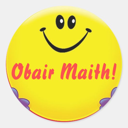 アイルランドの報酬ステッカーObair Maith = Good Work ラウンドシール (正面)