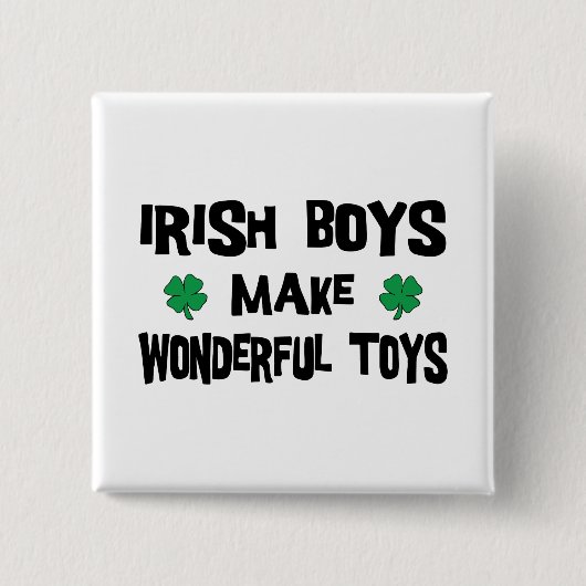 アイルランドの男の子はすばらしいおもちゃを作ります 缶バッジ (正面)