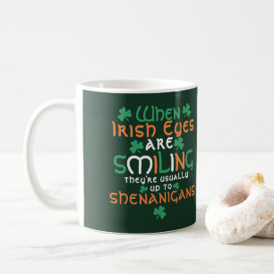 アイルランドの目が微笑んでいるシェナニガンス聖パトリック コーヒーマグカップ