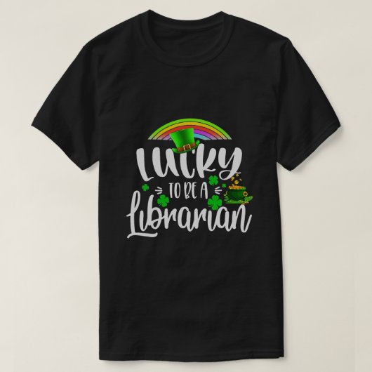 アイルランド人が司書になれて幸運なSt patricks day Tシャツ (デザイン正面)
