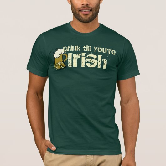 アイルランド人になるまで飲め Tシャツ (正面)