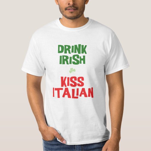 アイルランド人のキスをイタリアンで飲む Tシャツ (正面)