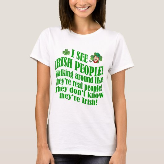 アイルランド人を見る Tシャツ (正面)