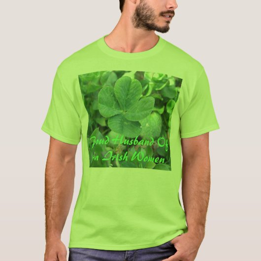 アイルランド人女性の自慢の夫 Tシャツ (正面)