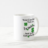 アイルランド人-…常に言うことができます マグカップ (正面右)