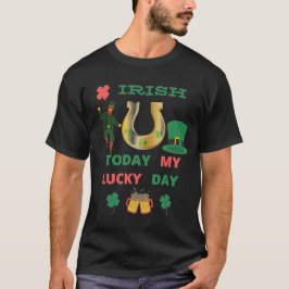 アイルランド今日の私の幸運な日 Tシャツ
