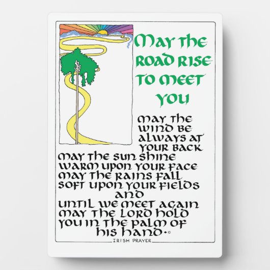アイルランド祈りの言葉5月の道路はあなたに会うために上昇 フォトプラーク (正面)