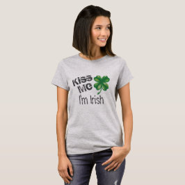 アイルランド系女子の聖パトリックの日のお祝いに Kiss Me I'm Irish Tシャツ