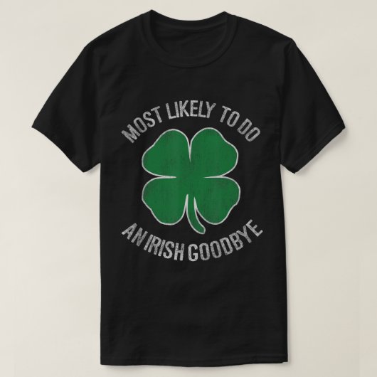 アイルランド語のTシャツでお別れをする可能性が最も高い Tシャツ (デザイン正面)