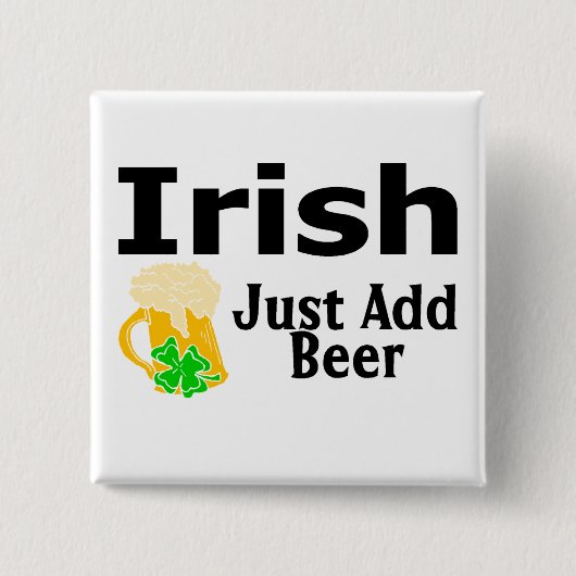 アイルランド語はちょうどビールを加えます 缶バッジ (正面)