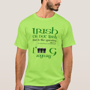 アイルランド語または非アイルランド語オリジナルセントパトリックズデ Tシャツ
