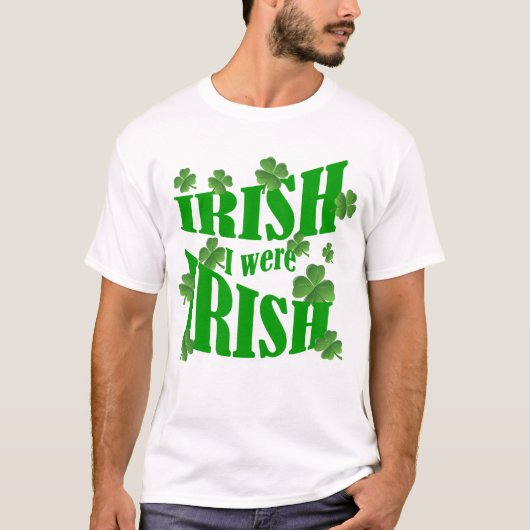 アイルランド語私はアイルランド語でした Tシャツ (正面)