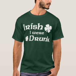 アイルランド語私は酔ったTシャツでした Tシャツ
