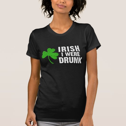 アイルランド語私は飲まれました! Tシャツ (正面)