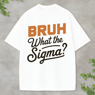 アイロニカルなシグマジョークTシャツ インターネットスラング グラフィック Tシャツ