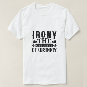 アイロニー しわくちゃの反対 コンセプト アート Tシャツ