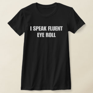 アイロールは私の母国語 Tシャツ