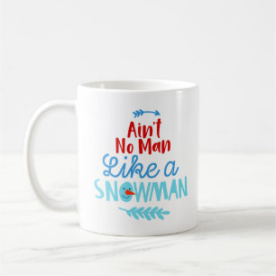 アイン't No Man Like a雪だるまコーヒーマグおもしろい- コーヒーマグカップ
