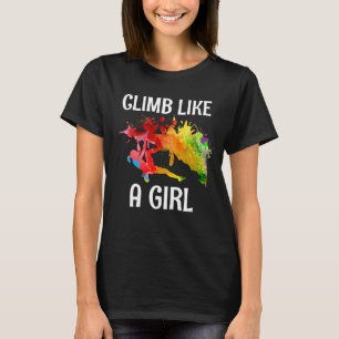 『アイ・クライム・ア・ガール・ロック・登山カラフル』 Tシャツ